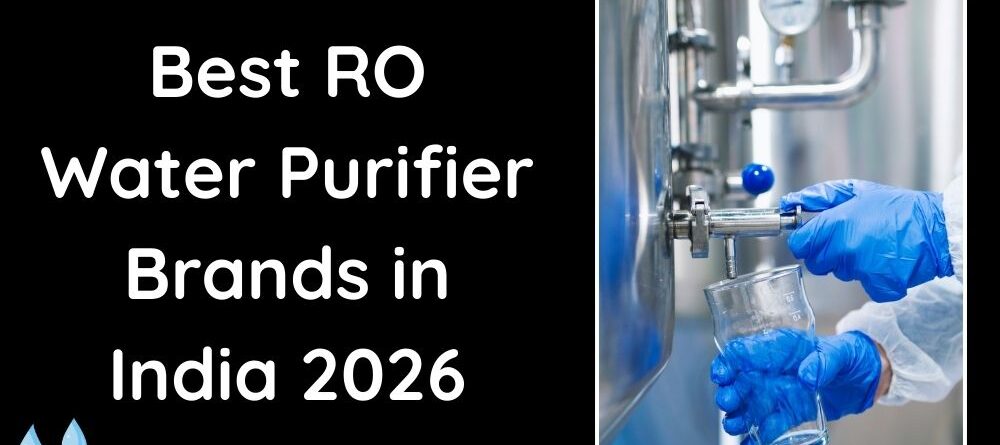 Best RO Water Purifier Brands in India 2026